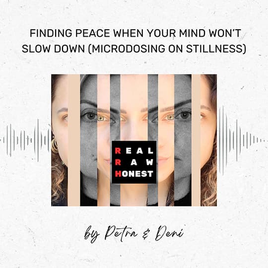 Finding Peace When Your Mind Won’t Slow Down (Microdosing on Stillness)